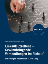 EinkaufsExzellenz - Gewinnbringende Verhandlungen im Einkauf - Calin-Mihai Isman - E-Book