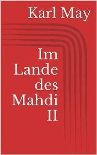 Im Lande des Mahdi II - Karl May - E-Book