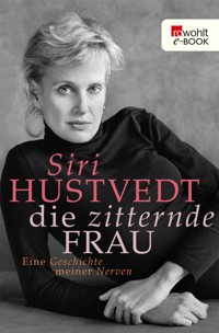 Die zitternde Frau - Siri Hustvedt - E-Book