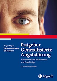 Ratgeber Generalisierte Angststörung - Jürgen Hoyer - E-Book