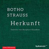 Herkunft - Botho Strauß - Hörbuch