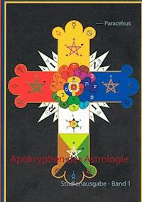 Apokryphen der Astrologie - Paracelsus - E-Book