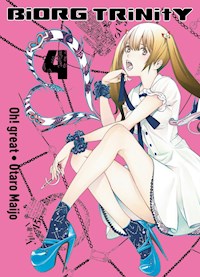 Biorg Trinity, Band 4 - Otaro Maijo - E-Book