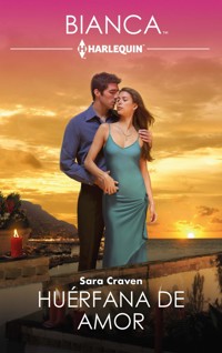 Huérfana de amor - Sara Craven - E-Book