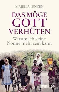 Das möge Gott verhüten - Majella Lenzen - E-Book
