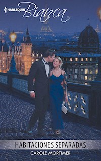 Habitaciones separadas - Carole Mortimer - E-Book