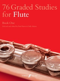 76 Graded Studies for Flute Book One - Paul Harris - E-Book