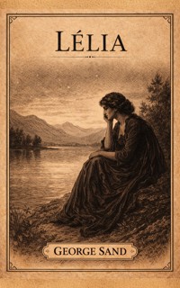 Lelia - George Sand - E-Book