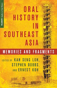 Oral History in Southeast Asia - - E-Book