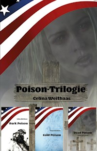 Poison-Trilogie - Celine Weithaas - E-Book