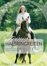 Feines Halsringreiten - Nathalie Penquitt - E-Book