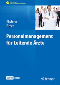 Personalmanagement für Leitende Ärzte - - E-Book