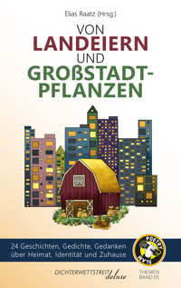 Von Landeiern und Großstadtpflanzen - Elias Raatz - E-Book