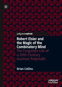 Robert Eisler and the Magic of the Combinatory Mind - Brian Collins - E-Book