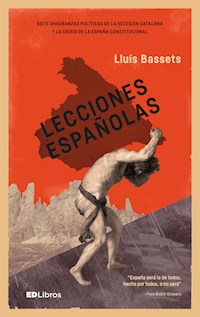Lecciones españolas - Lluís Bassets - E-Book