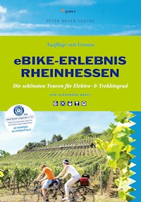 eBike-Erlebnis Rheinhessen - Alexander Kraft - E-Book