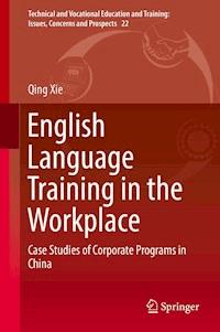 English Language Training in the Workplace - Qing Xie - E-Book