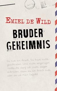 Brudergeheimnis - Emiel de Wild - E-Book