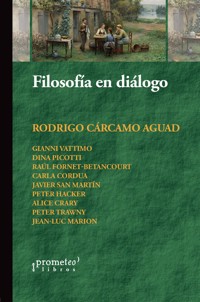 Filosofía en diálogo - Rodrigo Carcano Aguad - E-Book