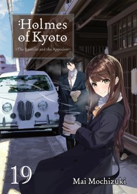 Holmes of Kyoto: Volume 19 - Mai Mochizuki - E-Book