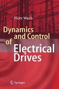 Dynamics and Control of Electrical Drives - Wach Piotr - E-Book