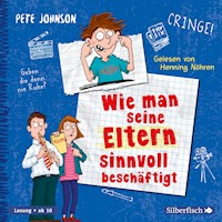 Wie man seine Eltern sinnvoll beschäftigt (Eltern 5) - Pete Johnson - Hörbuch