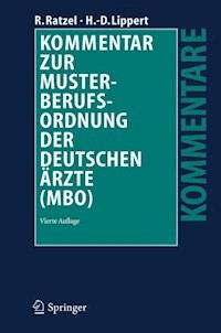 Kommentar zur Musterberufsordnung der deutschen Ärzte (MBO) - Rudolf Ratzel - E-Book