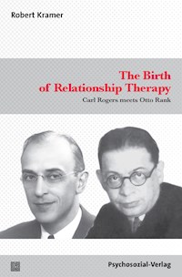 The Birth of Relationship Therapy - Robert Krämer - E-Book