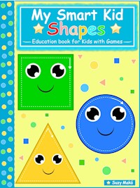 My Smart Kids - Shapes - Suzy Makó - E-Book