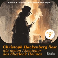 Christoph Hackenberg liest die neuen Abenteuer des Sherlock Holmes (Band 7) - Sir Arthur Conan Doyle - Hörbuch