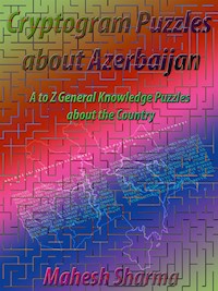 Cryptogram Puzzles about Azerbaijan - mahesh sharma - E-Book