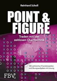 Point & Figure - Scholl Reinhard - E-Book