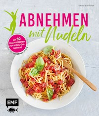 Abnehmen mit Nudeln - Sabrina Sue Daniels - E-Book