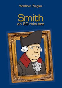 Smith en 60 minutes - Walther Ziegler - E-Book