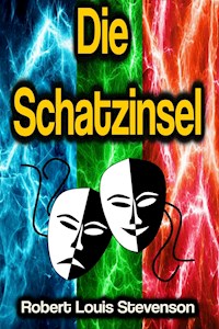 Die Schatzinsel - Robert Louis Stevenson - E-Book + Hörbuch