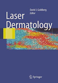 Laser Dermatology -  - E-Book