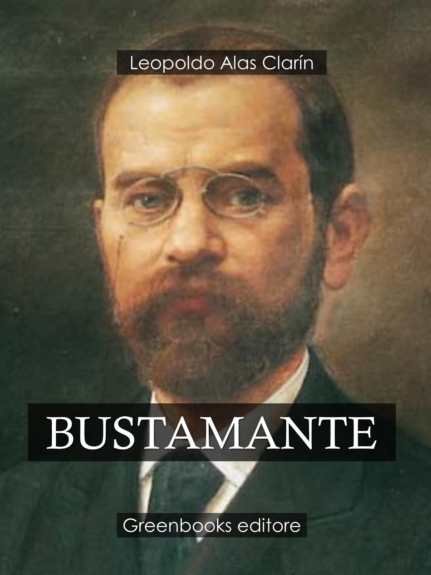 Bustamante - Leopoldo Alas Clarín - E-Book