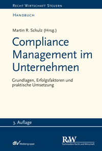 Compliance Management im Unternehmen -  - E-Book
