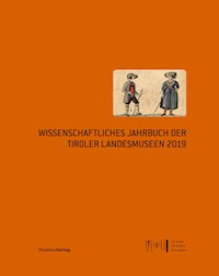 Wissenschaftliches Jahrbuch der Tiroler Landesmuseen 2019 - - E-Book