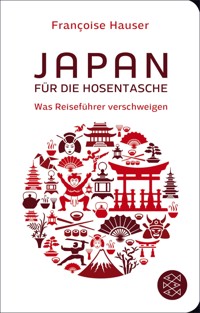 Japan für die Hosentasche - Françoise Hauser - E-Book