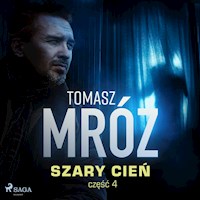 Szary cień - Tomasz Mróz - Hörbuch