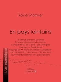 En pays lointains - Xavier Marmier - E-Book