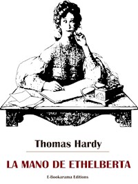 La mano de Ethelberta - Thomas Hardy - E-Book