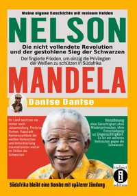 Nelson Mandela - Dantse Dantse - E-Book
