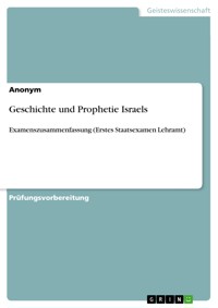 Geschichte und Prophetie Israels -  - E-Book
