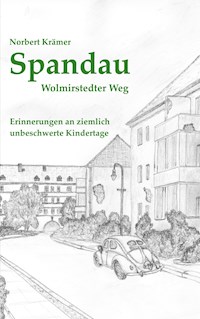 Spandau, Wolmirstedter Weg - Norbert Krämer - E-Book