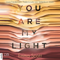 You Are My Light - Die Novella zu "The Light in Us" - Light-In-Us-Reihe (Ungekürzt) - Emma Scott - Hörbuch