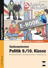 Stationenlernen Politik 9./10. Klasse - Frank Lauenburg - E-Book