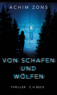 Von Schafen und Wölfen - Achim Zons  - E-Book