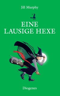 Eine lausige Hexe - Jill Murphy - E-Book